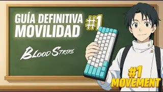 LA MEJOR GUIA DE MOVILIDAD PARA BLOODSTRIKE PARTE #1