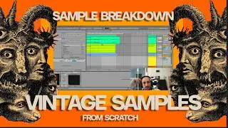 HOW TO MAKE AUTHENTIC VINTAGE SAMPLES FROM SCRATCH IN 2026