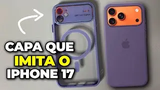 COMPREI A CAPA QUE IMITA O IPHONE 17