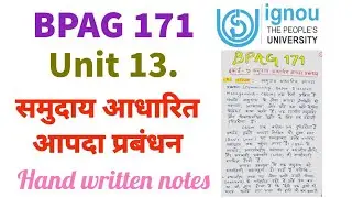 BPAG 171 unit 13. समुदाय आधारित आपदा प्रबंधन Chapter 13 Community Based Disaster Management ikayi 13