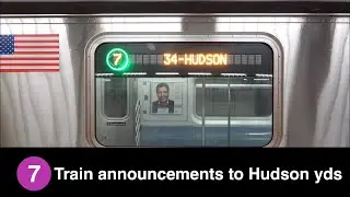 R188 7 Local Train | Announcements to 34 St Hudson Yards