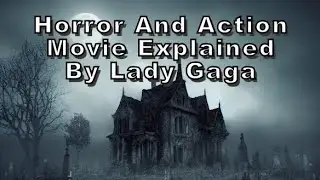 Devil movie explained in English | Lady Gaga explains Devil movie #movieaddict #explained
