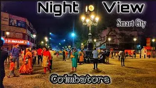 Coimbatore Smart City | Night view | R S Puram light | DP road light | smart city coimbatore