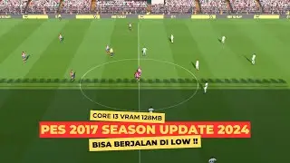 NEW PES 2017🔥VRAM 128MB MASIH BISA ASAL CORE I3 !!
