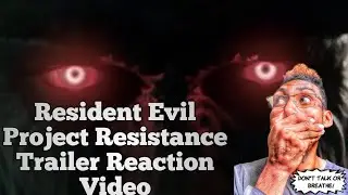 Resident Evil Project Resistance Trailer Reaction video with DrezzyGFTP