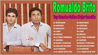 Romualdo Brito Vallenatos Romanticos Viejos Mix - Romualdo Brito Grandes Exitos Mejor Canci&oacute;n