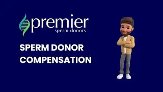 Sperm Donor Compensation | Premier Sperm Donors | Santa Monica, CA