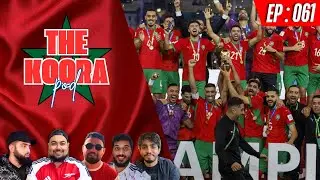 Morocco To Win AFCON? Title Race Is On! Brighton Next? Havertz & Gabi Back Soon | Koora Pod EP61