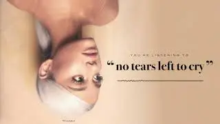 no tears left to cry - Ariana Grande (Official Album Instrumental)