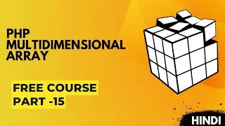 multidimensional array in php | PHP course in hindi