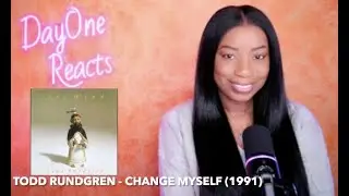 Todd Rundgren - Change Myself (1991) DayOne Reacts