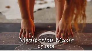 15 min Awareness Meditation Music Relax Mind Body: Chakra Cleansing and Balancing
