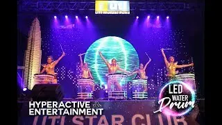 LED WATER DRUM SHOW 【HYPERACTIVE ENTERTAINMENT】