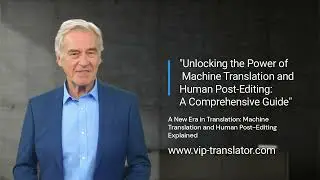 Unlocking the Power of Machine Translation and Human Post Editing A Comprehensive Guide