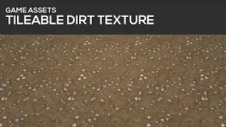 GAME ASSET TUTORIAL - Tileable dirt texture