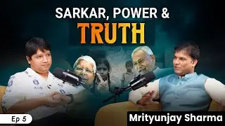 Ep:5 | Bihar&rsquo;s Truth: Politics & Power &ndash; Mrityunjay Sharma