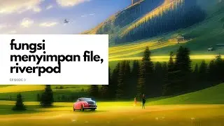 Membuat Fungsi Menyimpan File Riverpod 2023 [Episode 3]