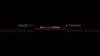Gmail Bruteforce Attack Using Termux #termux #termuxtutorial #cybersecurity