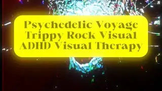 Psychedelic Voyage: 20-Minute Trippy Rock Visual Experience