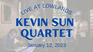 Kevin Sun Quartet &ndash; 
