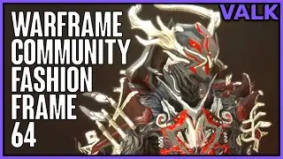 Warframe Community Fashion Frame 64