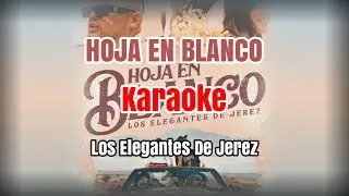 HOJA EN BLANCO - (KARAOKE), Elegantes De Jerez