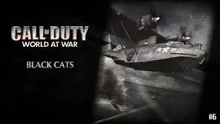 Call of Duty: World at War [PC] - Part 6: Black Cats #cod