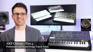 ARP Odyssey Tutorial Part 4 💃🏼 🕺 Sound Design Tips & Tricks