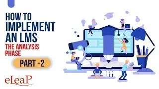 Implementing a Learning Management System - Part 2 | How to Implement an LMS
