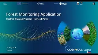 CopPhil Forest Monitoring Training - Part 3: Application