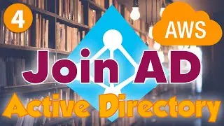 4. Active Directory - Join the domain