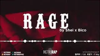 Freestyle/Trap Instrumental Rap | Instru Rap Rapide - RAGE - Prod. By SHEI x BICOPROD