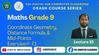 Introduction to Coordinate Geometry (Ex 7.1) | Maths | Grade 9 | Crash Course Series | FDE