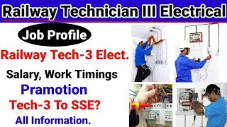 Railway Technician Electrical job profile/Railway Technician Electrical salary/Work/pramotion