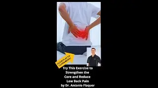 Simple Exercise to Reduce Low Back Pain by Dr. Antonio