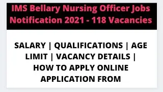 VIMS Bellary Nursing Officer Jobs Notification 2021 - 118 Vacancies | Salary | Qualifications |