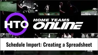 Schedule Import: Creating a Spreadsheet