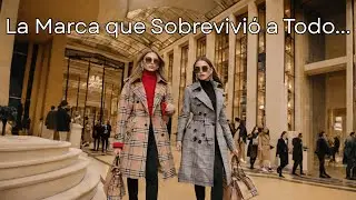 La Evoluci&oacute;n de BURBERRY en 150 a&ntilde;os de Historia