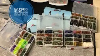 Bait Room Set-Up Part 12 - Z-Man! Spider Jigs! Lizards! Craws!