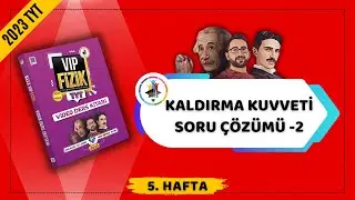 Sıvıların Kaldırma Kuvveti Soru Çözümü -2 | 2023 TYT Fizik KAMPI