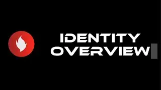 Identity Overview
