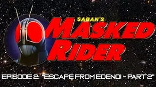 Saban's Masked Rider | Episode 1: 