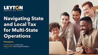 Navigating State and Local Tax for Multi-State Operations