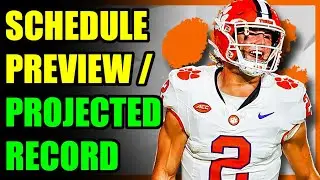 Clemson Football 2025 Schedule Preview & Record Projection