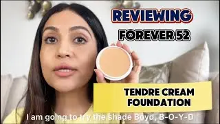 PRODUCT REVIEW: TENDRE CREAM FOUNDATION FOREVER 52