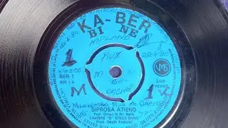 KAWERE B KINGS.SIPROSA ATIENO.By PROF.OMARI & DR.NELLY. KA-BER, BI NE 01 SIDE A