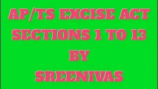 AP/TS EXCISE ACT SECTIONS 1 TO 13