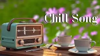 Chill Songs Vol.02 I Easy Listening Music Playlist for Relaxing, Work, Study, and Coffee Time