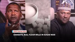 Sugar War: BUA, Dangote, Flour Mills Locked In Policy Dispute