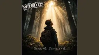 Bome, My Drome, en ek